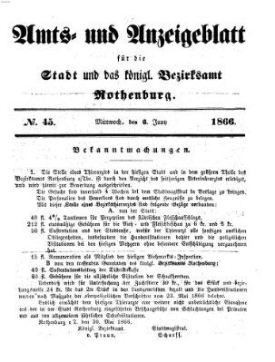 Amts- und Anzeigenblatt für die Stadt und das Königl. Bezirksamt Rothenburg Mittwoch 6. Juni 1866