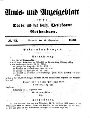 Amts- und Anzeigenblatt für die Stadt und das Königl. Bezirksamt Rothenburg Mittwoch 12. September 1866