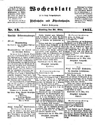Wochenblatt für die königl. Landgerichtsbezirke Pfaffenhofen und Schrobenhausen (Amts-Blatt für den Verwaltungs- und Gerichts-Bezirk Schrobenhausen) Samstag 31. März 1855