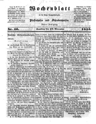 Wochenblatt für die königl. Landgerichtsbezirke Pfaffenhofen und Schrobenhausen (Amts-Blatt für den Verwaltungs- und Gerichts-Bezirk Schrobenhausen) Samstag 17. November 1855