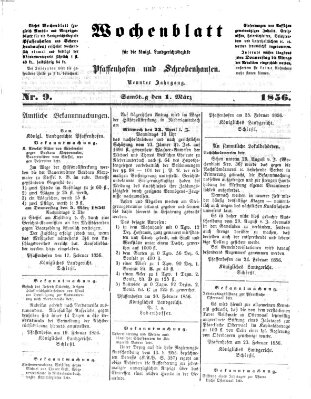 Wochenblatt für die königl. Landgerichtsbezirke Pfaffenhofen und Schrobenhausen (Amts-Blatt für den Verwaltungs- und Gerichts-Bezirk Schrobenhausen) Samstag 1. März 1856