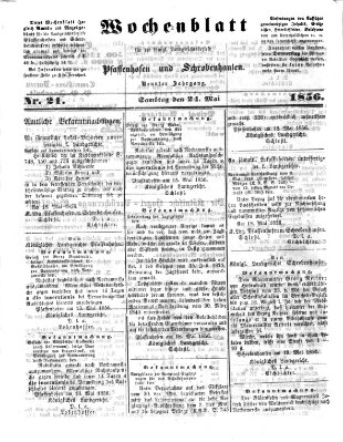 Wochenblatt für die königl. Landgerichtsbezirke Pfaffenhofen und Schrobenhausen (Amts-Blatt für den Verwaltungs- und Gerichts-Bezirk Schrobenhausen) Samstag 24. Mai 1856