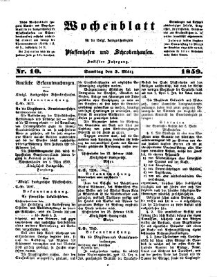 Wochenblatt für die königl. Landgerichtsbezirke Pfaffenhofen und Schrobenhausen (Amts-Blatt für den Verwaltungs- und Gerichts-Bezirk Schrobenhausen) Samstag 5. März 1859