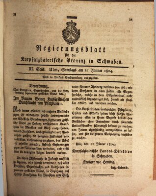 Regierungsblatt für die Kurpfalzbaierische Provinz in Schwaben Samstag 21. Januar 1804