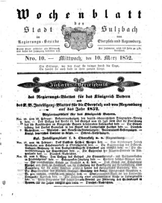 Wochenblatt der Stadt Sulzbach im Regierungs-Bezirke von Oberpfalz und Regensburg des Königreichs Bayern (Sulzbacher Wochenblatt) Mittwoch 10. März 1852