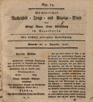 Wöchentliches Nachrichts-, Frage- und Anzeige-Blatt der Königlich Bayerischen Stadt Weissenburg in Mittelfranken Mittwoch 27. September 1826