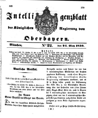 Intelligenzblatt der Königlich Bayerischen Regierung von Oberbayern (Münchner Intelligenzblatt) Freitag 24. Mai 1839
