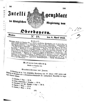 Intelligenzblatt der Königlichen Regierung von Oberbayern (Münchner Intelligenzblatt) Freitag 8. April 1853