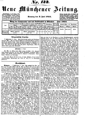 Neue Münchener Zeitung (Süddeutsche Presse) Sonntag 3. Juni 1855