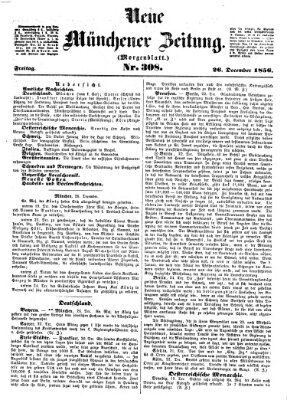 Neue Münchener Zeitung (Süddeutsche Presse) Freitag 26. Dezember 1856