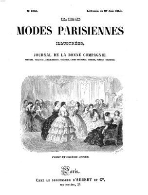 Les Modes parisiennes Samstag 27. Juni 1863