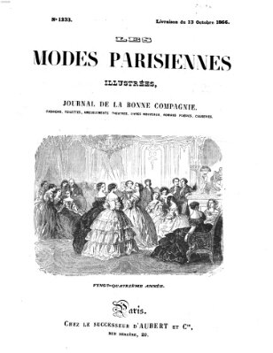 Les Modes parisiennes Samstag 13. Oktober 1866