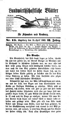 Landwirtschaftliche Blätter für Schwaben und Neuburg Freitag 10. April 1863