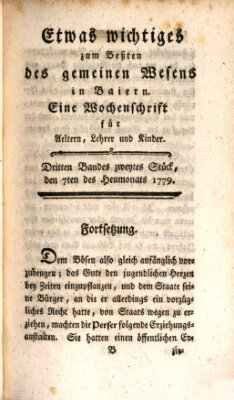 Etwas Wichtiges zum Besten des gemeinen Wesens in Baiern Mittwoch 7. Juli 1779