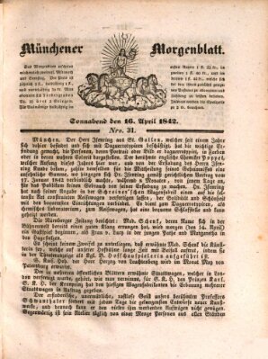 Münchener Morgenblatt Samstag 16. April 1842
