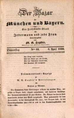 Der Bazar für München und Bayern Donnerstag 8. April 1830