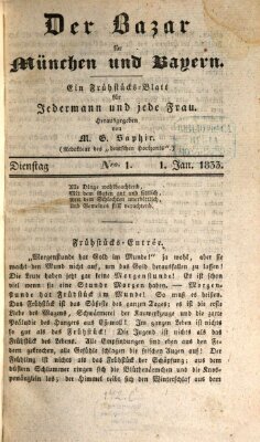 Der Bazar für München und Bayern Dienstag 1. Januar 1833