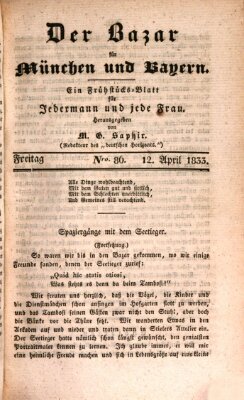 Der Bazar für München und Bayern Freitag 12. April 1833