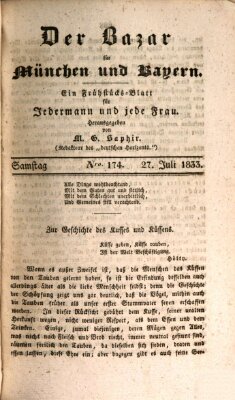 Der Bazar für München und Bayern Samstag 27. Juli 1833