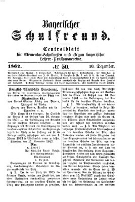 Bayerischer Schulfreund Mittwoch 10. Dezember 1862