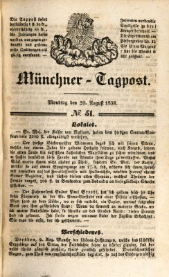 Münchener Tagpost (Münchener Morgenblatt) Montag 20. August 1838