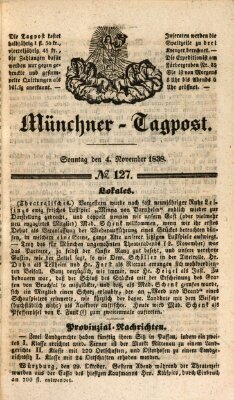 Münchener Tagpost (Münchener Morgenblatt) Sonntag 4. November 1838