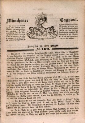 Münchener Tagpost (Münchener Morgenblatt) Freitag 19. Juni 1840