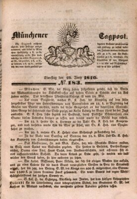 Münchener Tagpost (Münchener Morgenblatt) Dienstag 23. Juni 1840