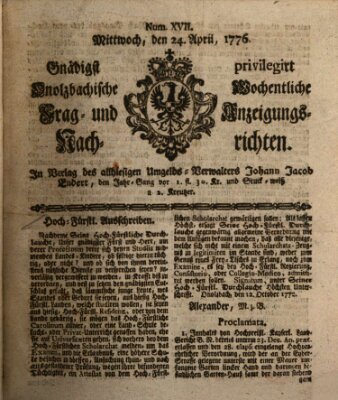 Onolzbachische wochentliche Frag- und Anzeigungsnachrichten (Ansbacher Intelligenz-Zeitung) Mittwoch 24. April 1776