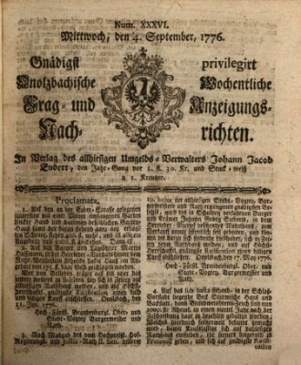 Onolzbachische wochentliche Frag- und Anzeigungsnachrichten (Ansbacher Intelligenz-Zeitung) Mittwoch 4. September 1776