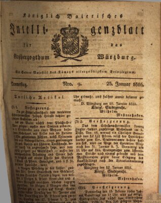 Königlich-baierisches Intelligenzblatt für das Großherzogthum Würzburg (Würzburger Intelligenzblatt) Donnerstag 25. Januar 1816