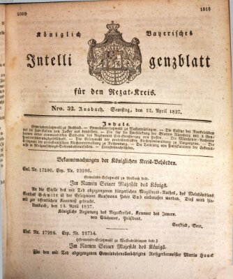 Königlich Bayerisches Intelligenzblatt für den Rezat-Kreis (Ansbacher Intelligenz-Zeitung) Samstag 22. April 1837
