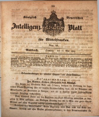 Königlich Bayerisches Intelligenzblatt für Mittelfranken (Ansbacher Intelligenz-Zeitung) Samstag 12. Mai 1849