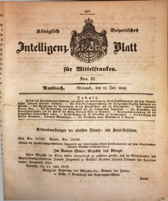 Königlich Bayerisches Intelligenzblatt für Mittelfranken (Ansbacher Intelligenz-Zeitung) Mittwoch 18. Juli 1849