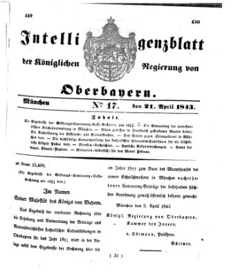 Intelligenzblatt der Königlichen Regierung von Oberbayern (Münchner Intelligenzblatt) Freitag 21. April 1843