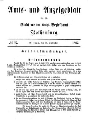 Amts- und Anzeigenblatt für die Stadt und das Königl. Bezirksamt Rothenburg Mittwoch 25. September 1867