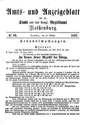 Amts- und Anzeigenblatt für die Stadt und das Königl. Bezirksamt Rothenburg Samstag 26. Oktober 1867