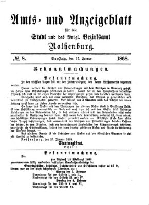 Amts- und Anzeigenblatt für die Stadt und das Königl. Bezirksamt Rothenburg Samstag 25. Januar 1868