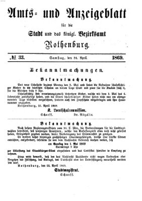 Amts- und Anzeigenblatt für die Stadt und das Königl. Bezirksamt Rothenburg Samstag 24. April 1869