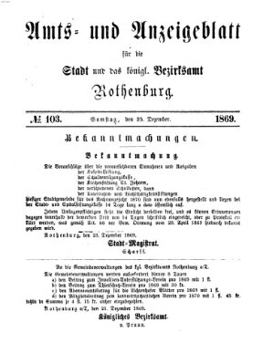 Amts- und Anzeigenblatt für die Stadt und das Königl. Bezirksamt Rothenburg Samstag 25. Dezember 1869