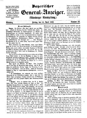 Bayerischer General-Anzeiger (Nürnberger Abendzeitung) Freitag 25. April 1862