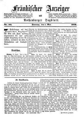 Fränkischer Anzeiger Sonntag 1. Mai 1870
