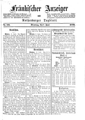 Fränkischer Anzeiger Dienstag 7. Juni 1870