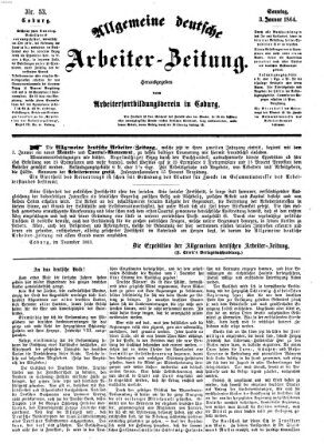Allgemeine deutsche Arbeiter-Zeitung Sonntag 3. Januar 1864