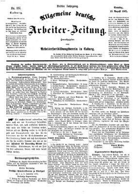 Allgemeine deutsche Arbeiter-Zeitung Sonntag 13. August 1865