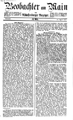 Beobachter am Main und Aschaffenburger Anzeiger Mittwoch 17. April 1867