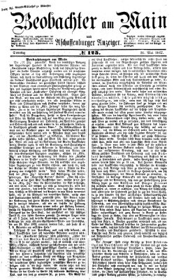 Beobachter am Main und Aschaffenburger Anzeiger Sonntag 26. Mai 1867