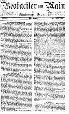 Beobachter am Main und Aschaffenburger Anzeiger Samstag 10. Oktober 1868