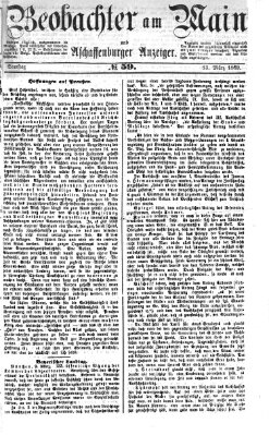 Beobachter am Main und Aschaffenburger Anzeiger Samstag 13. März 1869