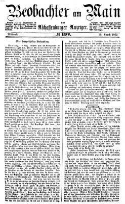 Beobachter am Main und Aschaffenburger Anzeiger Mittwoch 25. August 1869